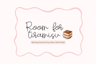 Creative Design Ideas with the Room for Tiramisu Font